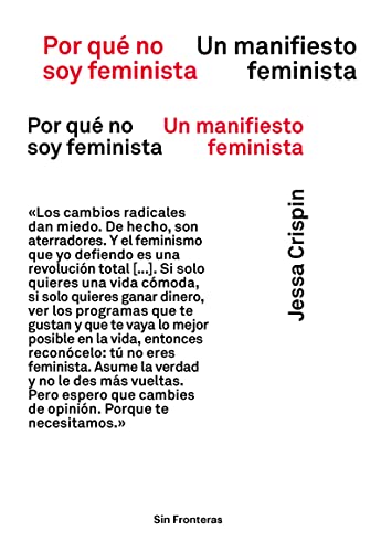 Stock image for Por Que No Soy Feminista. Un Manifiesto Feminista for sale by Librera 7 Colores