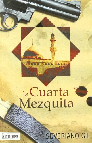 Stock image for La cuarta mezquita for sale by Iridium_Books