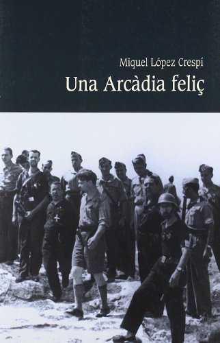 Imagen de archivo de UNA ARCADIA FELI a la venta por AG Library