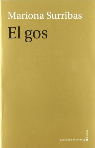 Beispielbild fr El gos (Catalan Edition) Surribas Balduque, Mariona zum Verkauf von Iridium_Books