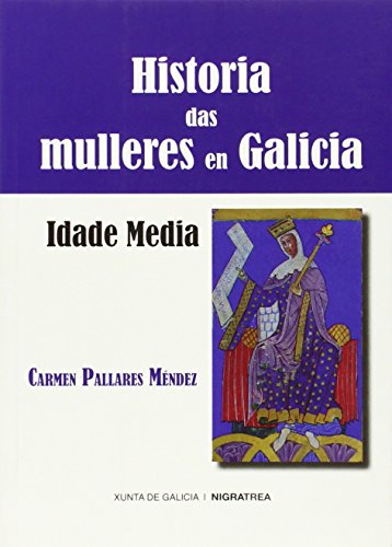 Stock image for Historia das mulleres en Galicia. Idade Media for sale by AG Library