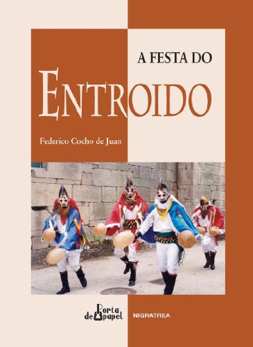 Imagen de archivo de A festa do Entroido a la venta por Revaluation Books