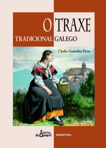 Imagen de archivo de O traxe tradicional galego a la venta por Revaluation Books