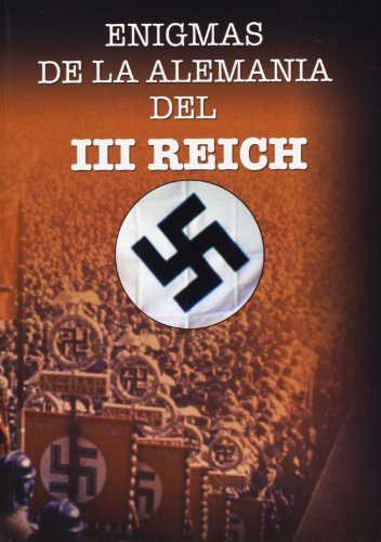 Imagen de archivo de Enigmas de la Alemania Del Iii Reich a la venta por Hamelyn