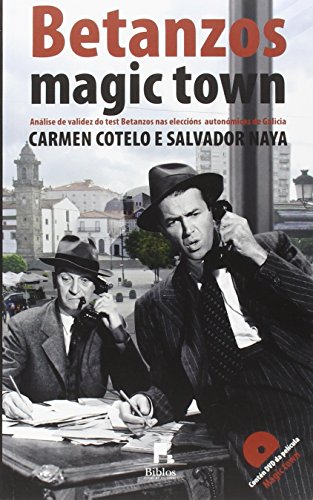 Imagen de archivo de BETANZOS, MAGIC TOWN a la venta por Librerias Prometeo y Proteo