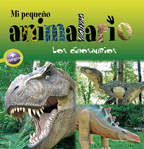 Beispielbild fr Mi pequeo animalario. Los dinosaurios zum Verkauf von medimops