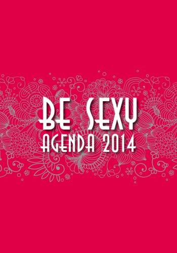 9788415088936: Be Sexy. Agenda 2014 (Otros)