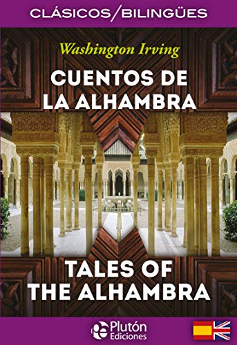Imagen de archivo de Cuentos de la Alhambra / Tales of the Alhambra a la venta por KuleliBooks