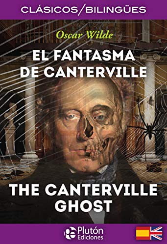 9788415089940: El Fantasma De Canterville/ The Canterville Ghost (Coleccin Clsicos Bilinges)