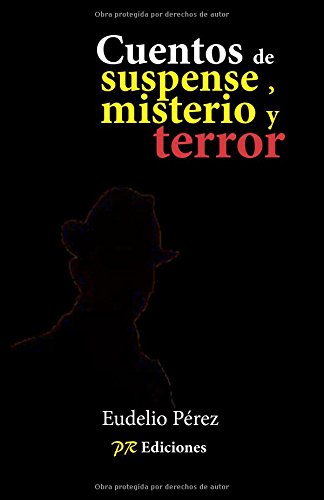 Stock image for Cuentos de misterio, suspense y terror for sale by ThriftBooks-Dallas