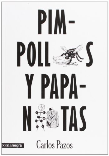 PIMPOLLOS Y PAPANATAS