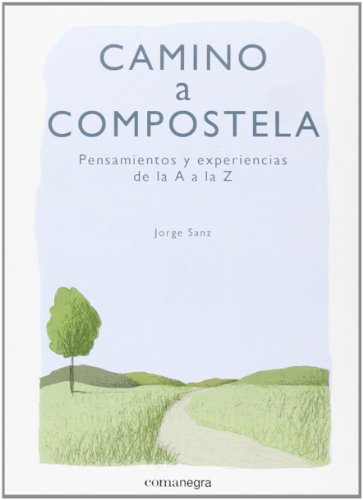 CAMINO A COMPOSTELA