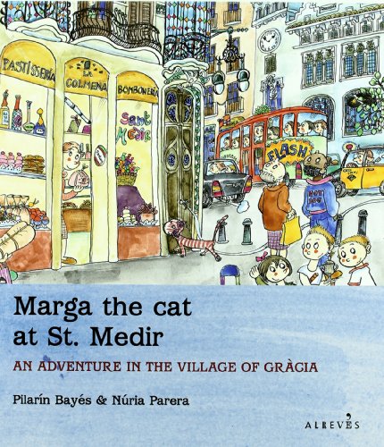 9788415098171: Marga the cat at St. Medir: An adventure in the village of Grcia