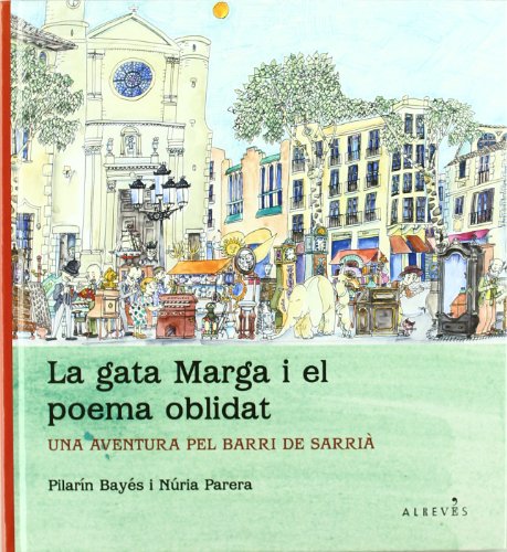 9788415098249: La gata Marga i el poema oblidat: Una aventura pel barri de Sarri