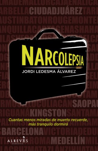 Stock image for Narcolepsia, es lo mismo vivir que morir despierto? (Narrativa (alreves)) for sale by medimops