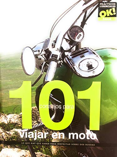 Beispielbild fr 101 consejos para viajar en moto: lo que hay que saber para disfrutar sobre dos ruedas zum Verkauf von medimops