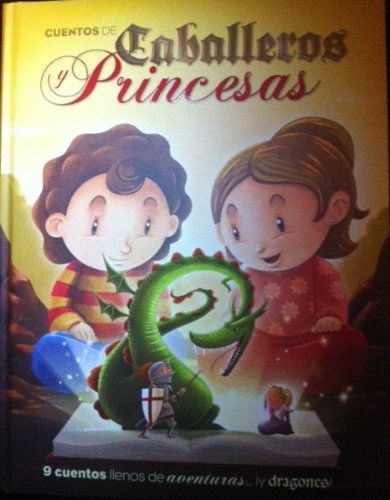 Stock image for Cuentos de Caballeros y Princesas for sale by Hamelyn