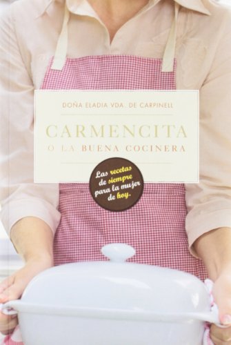 Imagen de archivo de Carmencita O la Buena Cocinera a la venta por Hamelyn