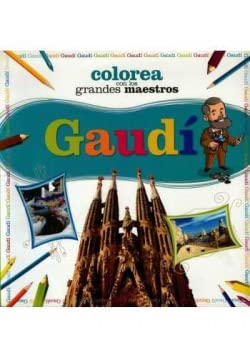 Imagen de archivo de Gaud Colorea con los grandes maestros a la venta por medimops