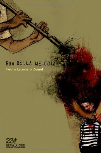 Imagen de archivo de Esa bella meloda (Spanish Edition) GoodReads a la venta por Iridium_Books