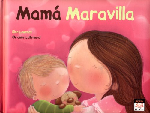 9788415116004: Mam maravilla / Marvelous Mom