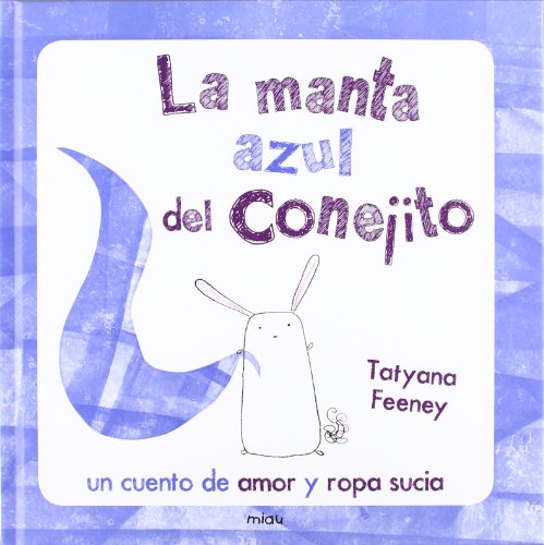 9788415116233: LA MANTA BLAVA DEL CONILLET (Miau)