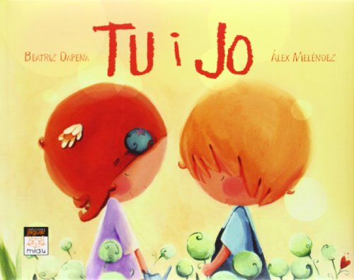 9788415116295: Tu I Jo (MIAU CATALAN ALBUM INFANTIL)