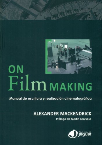 Imagen de archivo de ON FILM MAKING , manual de escritura y realizacion cinematografia a la venta por Libros de papel