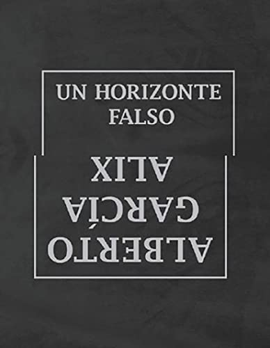 Stock image for Un horizonte falso for sale by Moe's Books