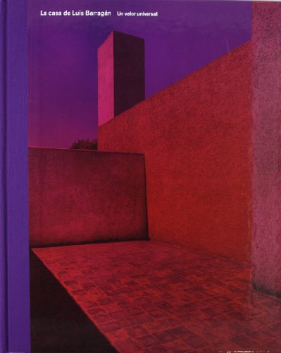 9788415118121: La casa de Luis Barragn: Un valor universal (ARTE)