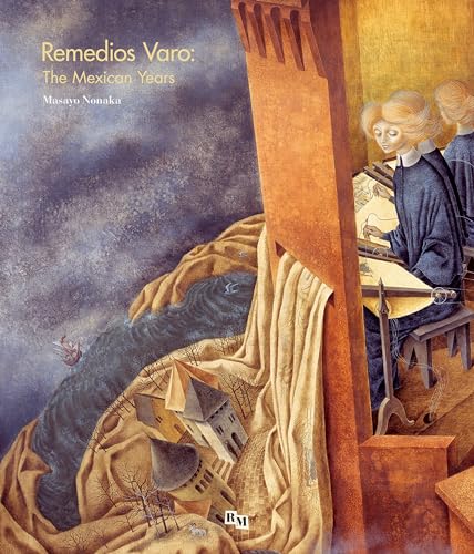 REMEDIOS VARO. THE MEXICAN YEARS