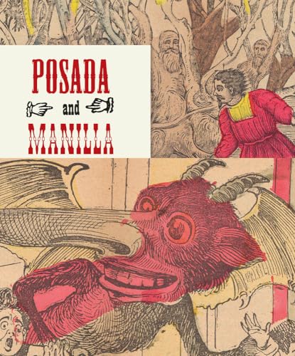 Imagen de archivo de Posada and Manilla : Illustrations for Mexican Fairy Tales a la venta por Better World Books