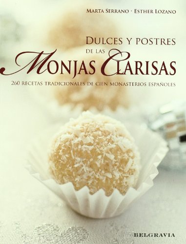 Stock image for Dulces y postres de las monjas clarisas for sale by Iridium_Books