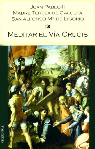 Stock image for MEDITAR EL VIA CRUCIS for sale by KALAMO LIBROS, S.L.