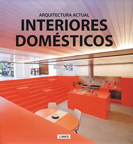 Imagen de archivo de Interiores domesticos. arquitectura actual a la venta por Iridium_Books