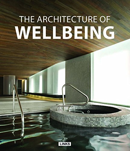 The Architecture of Wellbeing (9788415123729) by Broto, Carles