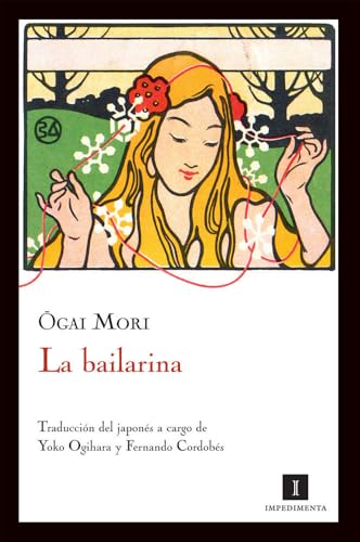 Stock image for La bailarina (Spanish Edition) for sale by Ergodebooks