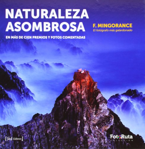 Stock image for Naturaleza asombrosa : en ms de cien premios y fotos comentadas for sale by medimops