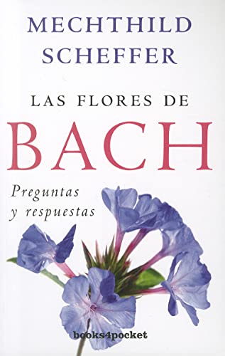 Imagen de archivo de LAS FLORES DE BACH, PREGUNTAS Y RESPUESTAS a la venta por Librerias Prometeo y Proteo