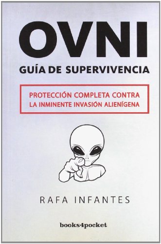 Imagen de archivo de OVNI. GUA DE SUPERVIVENCIA (B4P) a la venta por Librerias Prometeo y Proteo