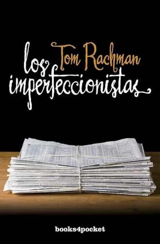 Beispielbild fr Los imperfeccionistas (Spanish Edition) zum Verkauf von Books From California