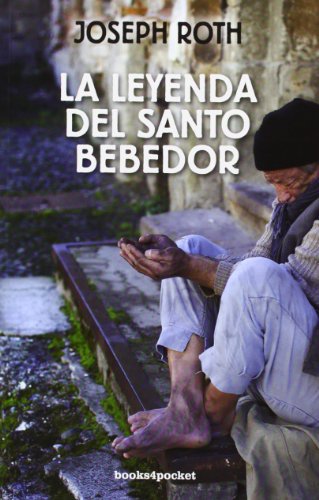 La leyenda del santo bebedor (Books4pocket) (Spanish Edition) (9788415139904) by ROTH, JOSEPH