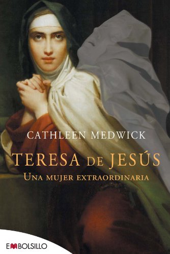Stock image for TERESA DE JESUS UNA MUJER EXTRAORDINARIA (EMBOLSILLO) for sale by medimops