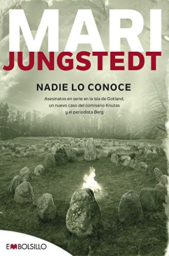 Imagen de archivo de NADIE LO CONOCE ASESINATOS EN SERIE EN LA ISLA DE GOTLAND, OTRO CASO PARA EL COMISARIO KNUTAS Y a la venta por Zilis Select Books