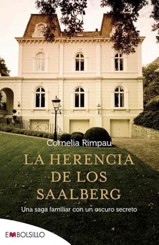 Beispielbild fr Herencia de los Saalberg, La. Traduccin de Mara Jos Dez Prez. Ttulo original: Die Saalbergs. zum Verkauf von La Librera, Iberoamerikan. Buchhandlung