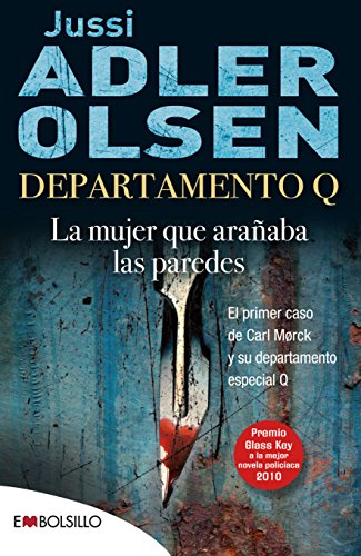 9788415140412: Departamento Q: la mujer que araaba las paredes: El primer caso de Carl Mrck, comisario del Departamento Q. (EMBOLSILLO)