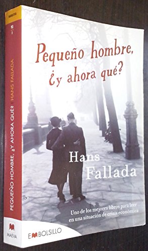 Pequeño hombre, ¿y ahora qué? - Fallada, Hans