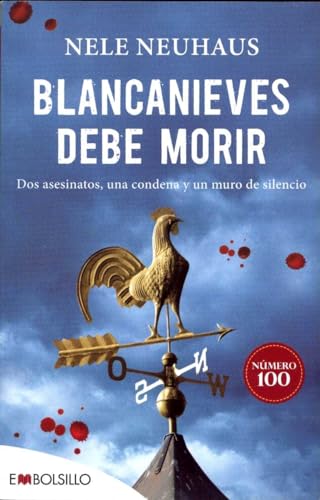 Imagen de archivo de Blancanieves debe morir: Dos asesinatos, una condena y un muro (Misterio) (Spanish Edition) a la venta por Irish Booksellers