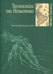 9788415147176: Tecnologas del Humanismo: 23 (Bibliotheca Montaniana)