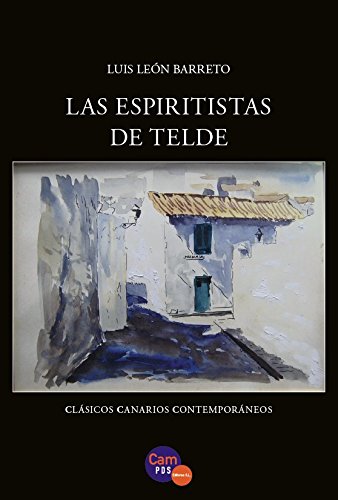 Imagen de archivo de Las espiritistas de Telde a la venta por Iridium_Books